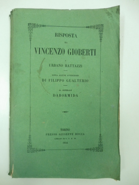 Risposta di Vincenzo Gioberti a Urbano Rattazzi sopra alcune avvertenze di Filippo Gualterio al generale Dabormida